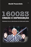 160023 – Cinzas e Esperanças