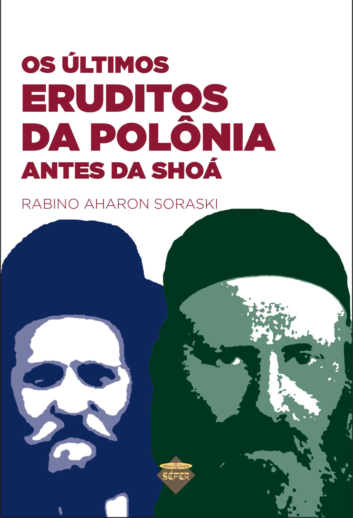 Os últimos eruditos da Polônia antes da Shoá