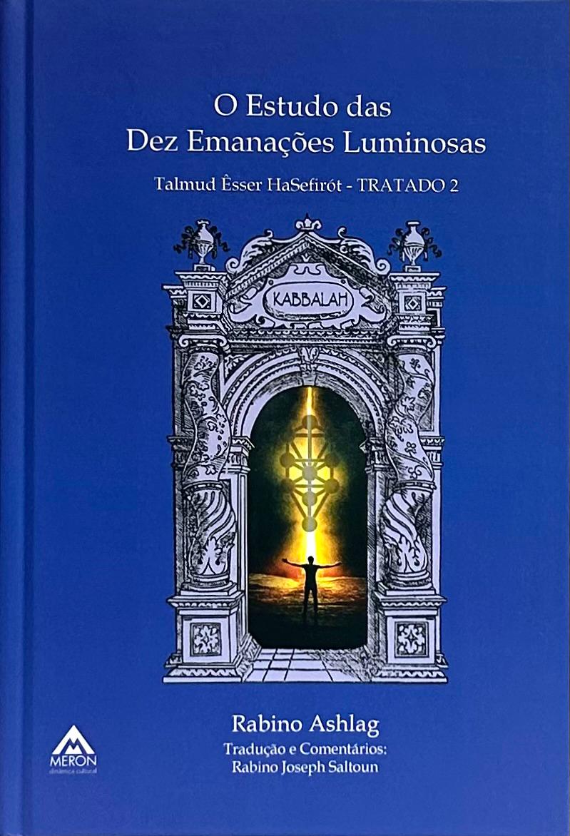 O Estudo das Dez Emanações Luminosas (2)