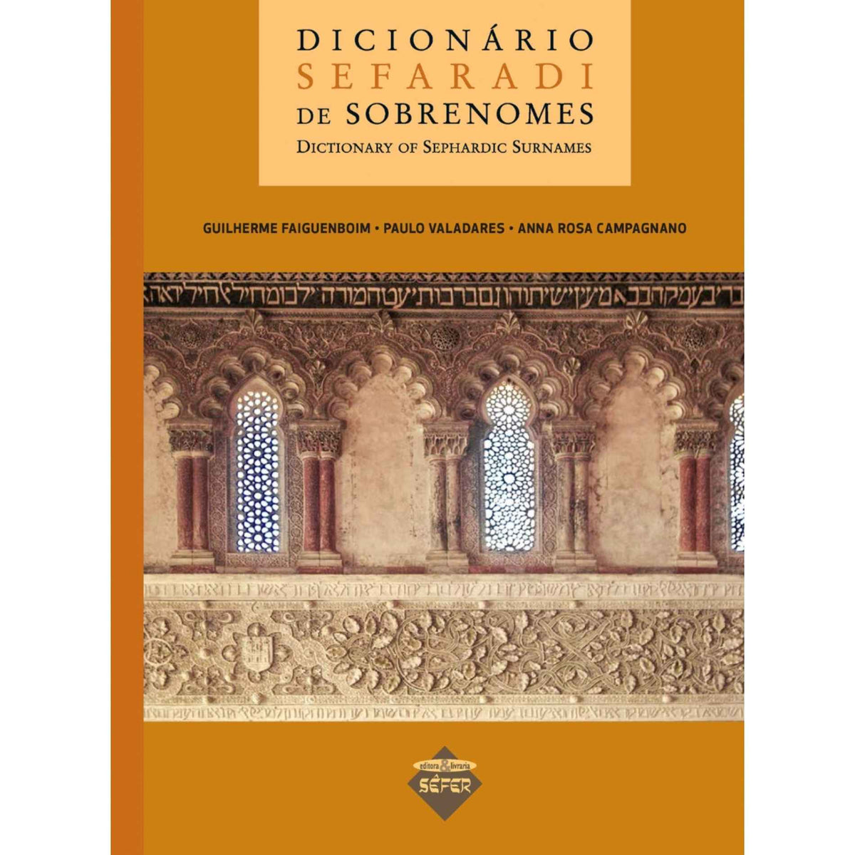 Dicionário Sefaradi de Sobrenomes - Dictionary of Sephardic Surnames