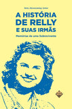 A história de Relly e suas irmãs
